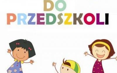 TERMINY PRZEPROWADZANIA POSTĘPOWANIA REKRUTACYJNEGO I POSTĘPOWANIA UZUPEŁNIAJĄCEGO DO PUBLICZNYCH PRZEDSZKOLI NA ROK SZKOLNY 2020/2021