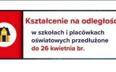 Kształcenie na odległość w szkołach i placówkach przedłużone do 26 kwietnia br.