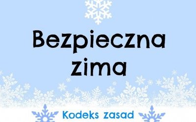 Bezpieczeństwo podczas ferii zimowych