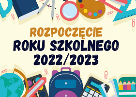 Rozpoczęcie roku szkolnego 2022/2023
