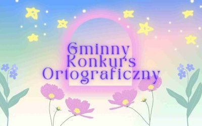 Gminny Konkurs Ortograficzny