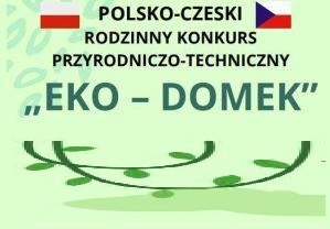 EKO-DOMEK - konkurs polsko-czeski.