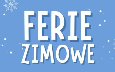 BEZPIECZNE FERIE 2025!!!