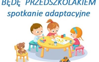 Zajęcia adaptacyjne w przedszkolu